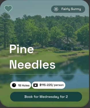Course card in the Clubhaus app showing Pine Needles with a Book for Wednesday for 2 button